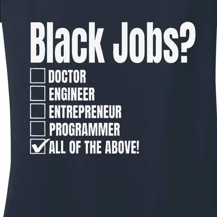 Black Job Definition Black Politics Black Professionals Women's V-Neck T-Shirt