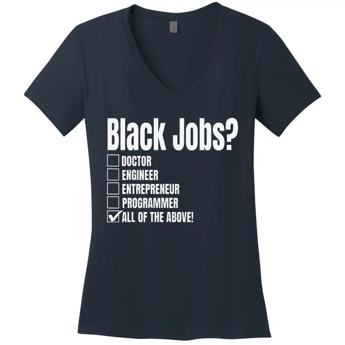 Black Job Definition Black Politics Black Professionals Women's V-Neck T-Shirt