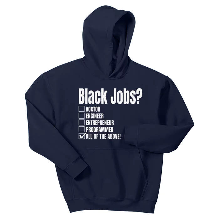 Black Job Definition Black Politics Black Professionals Kids Hoodie