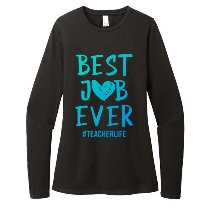 Best Job Ever Teacher Life Gift 1St Grade Teacher Gift Womens CVC Long Sleeve Shirt