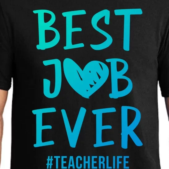 Best Job Ever Teacher Life Gift 1St Grade Teacher Gift Pajama Set