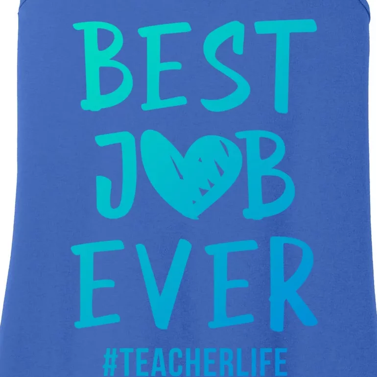 Best Job Ever Teacher Life Gift 1St Grade Teacher Gift Ladies Essential Tank