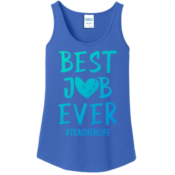 Best Job Ever Teacher Life Gift 1St Grade Teacher Gift Ladies Essential Tank