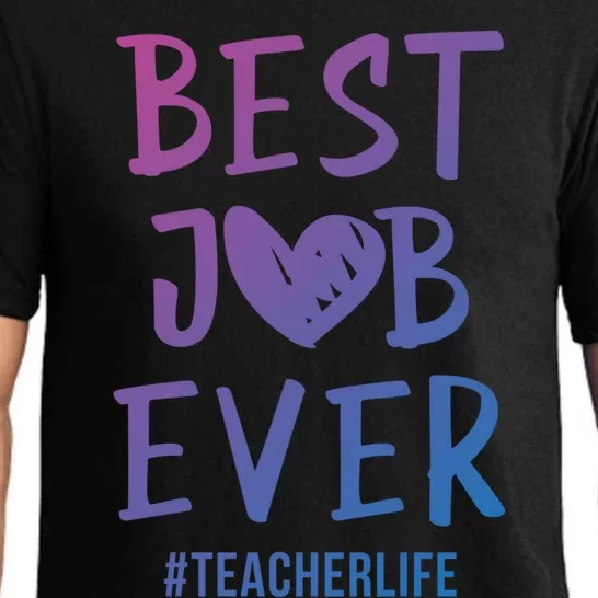 Best Job Ever Teacher Life Gift 1St Grade Teacher Gift Pajama Set