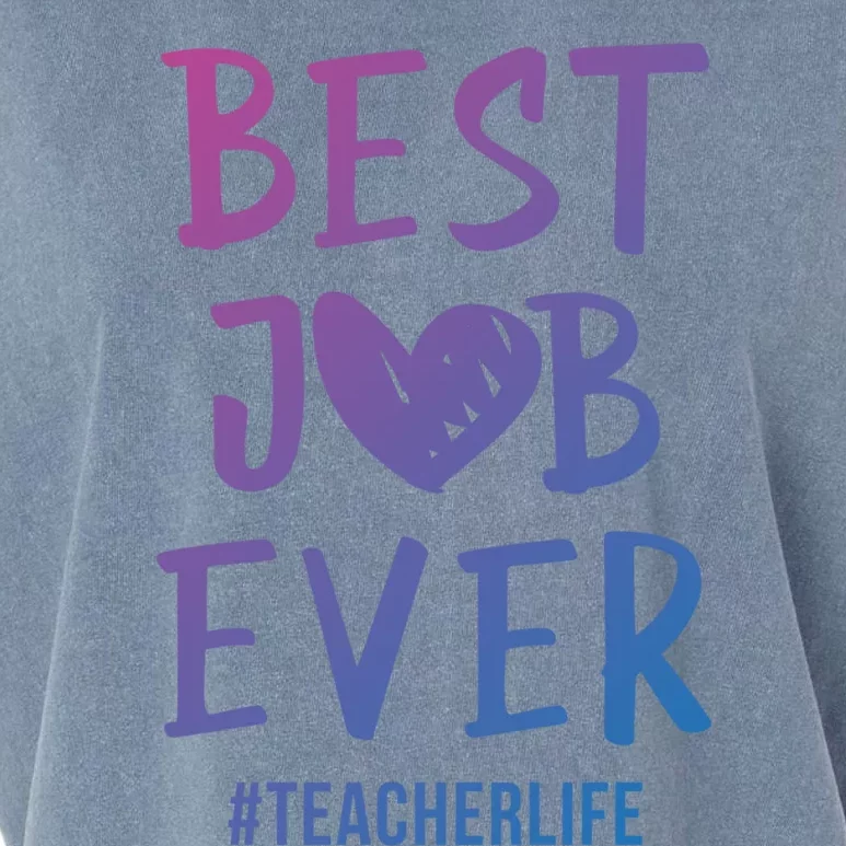 Best Job Ever Teacher Life Gift 1St Grade Teacher Gift Garment-Dyed Women's Muscle Tee