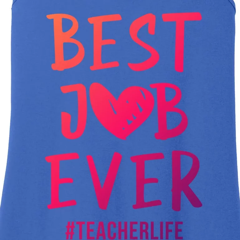 Best Job Ever Teacher Life Gift 1St Grade Teacher Gift Ladies Essential Tank