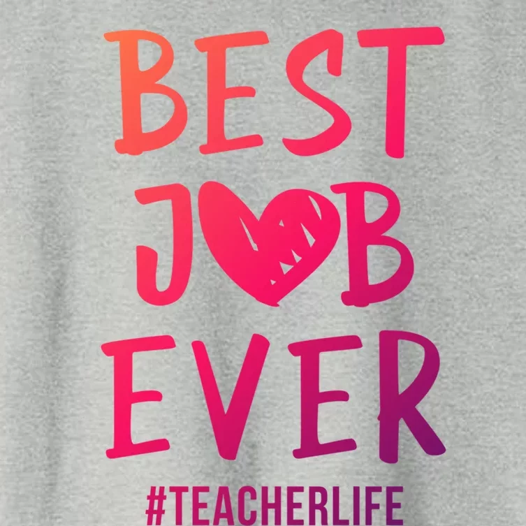 Best Job Ever Teacher Life Gift 1St Grade Teacher Gift Women's Crop Top Tee