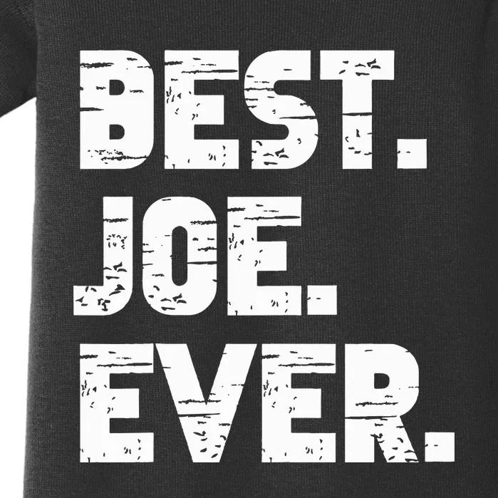 Best Joe Ever Popular Birth Names Joe Costume Baby Bodysuit