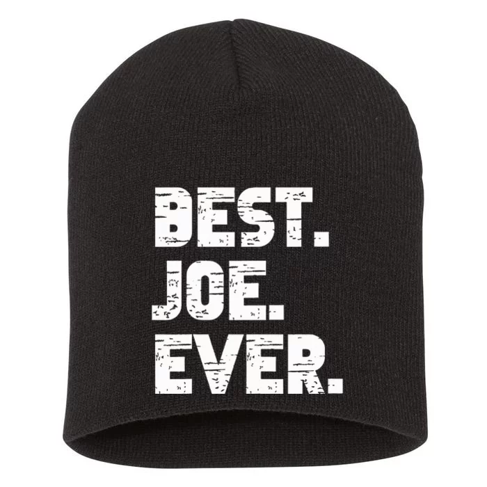 Best Joe Ever Popular Birth Names Joe Costume Short Acrylic Beanie