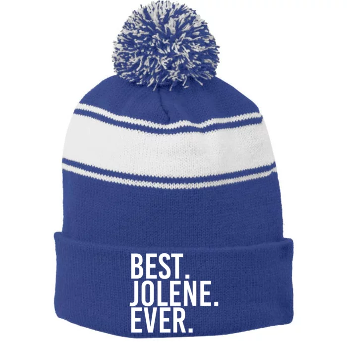 Best Jolene Ever Gift Name Funny Personalized Meaningful Gift Stripe Pom Pom Beanie