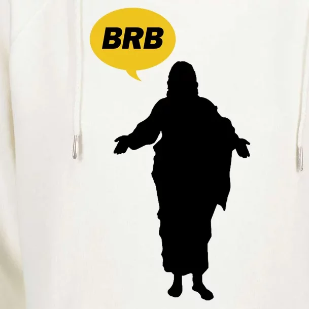 Brb Jesus Easter Sunday Womens Funnel Neck Pullover Hood