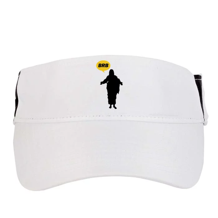 Brb Jesus Easter Sunday Adult Drive Performance Visor