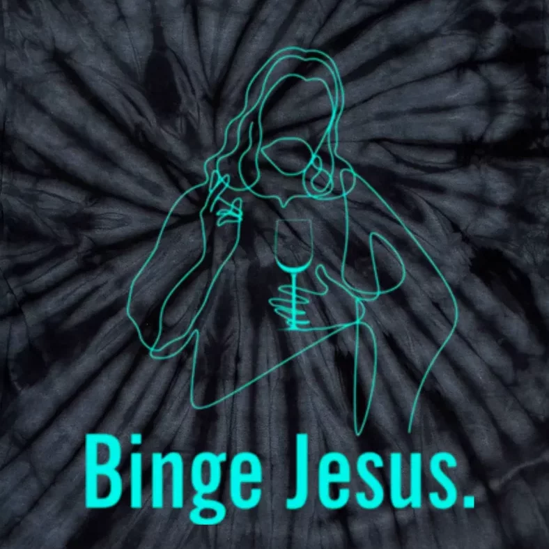 Binge Jesus Funny Christian Tie-Dye T-Shirt