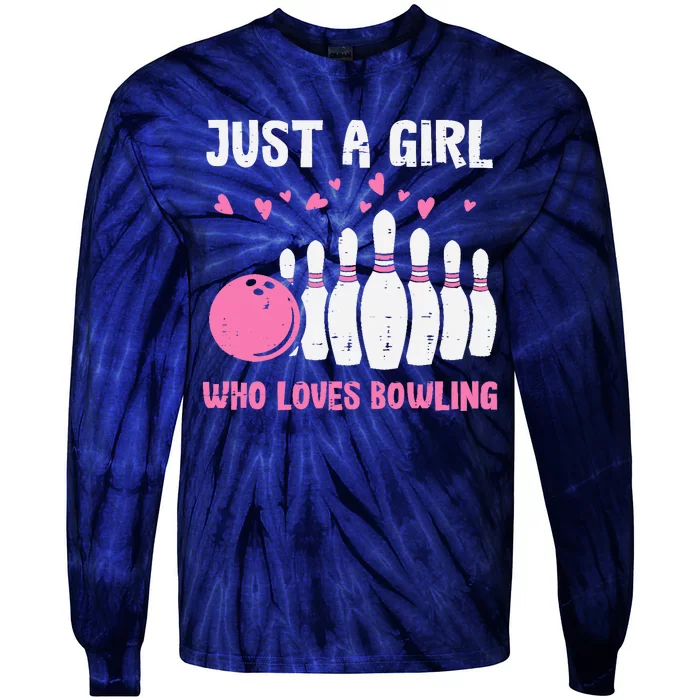 Bowler Just Girl Loves Bowling Cute Girl Wo Tie-Dye Long Sleeve Shirt