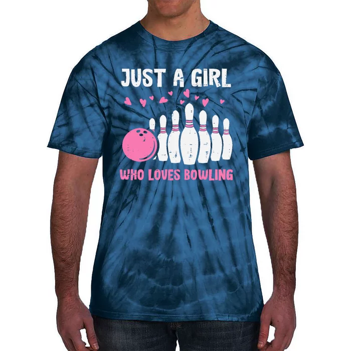 Bowler Just Girl Loves Bowling Cute Girl Wo Tie-Dye T-Shirt