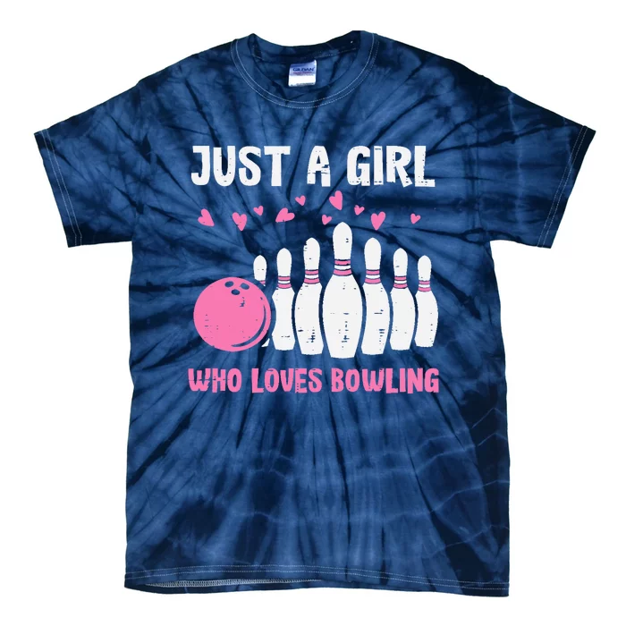 Bowler Just Girl Loves Bowling Cute Girl Wo Tie-Dye T-Shirt