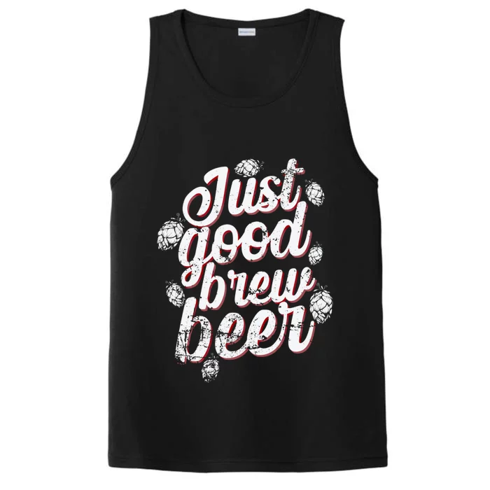 Brew Just Good Brew Beer Gift Performance Tank