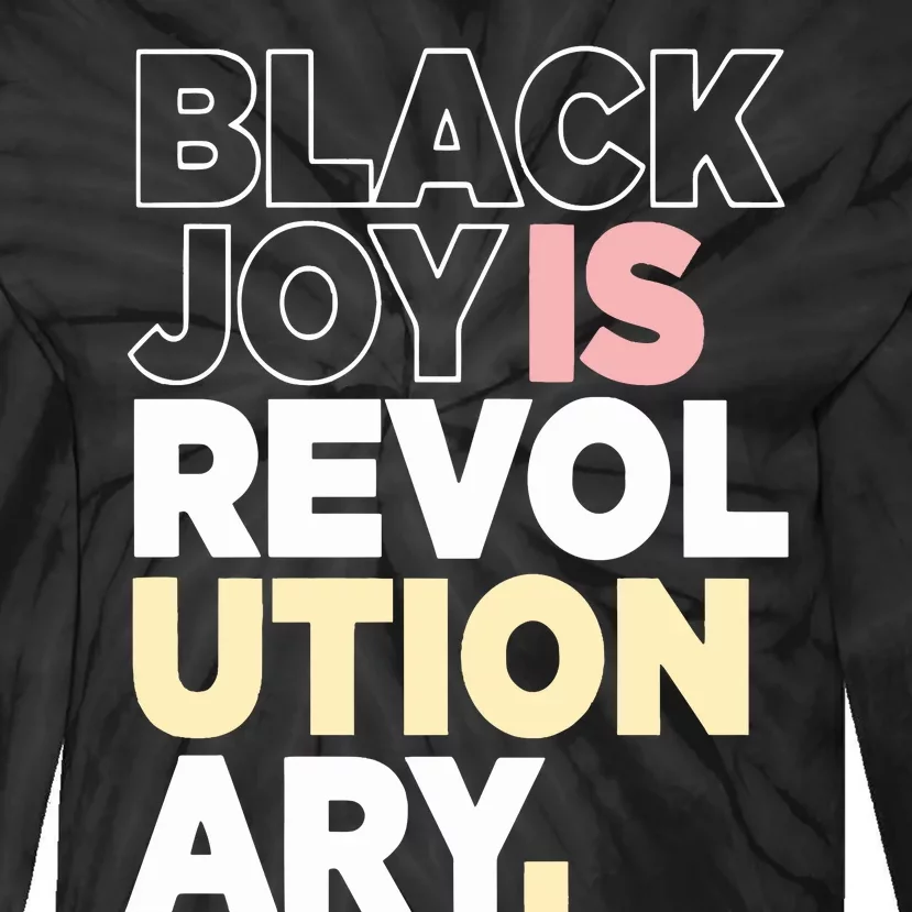 Black Joy Is Revol Ution Ary Tie-Dye Long Sleeve Shirt