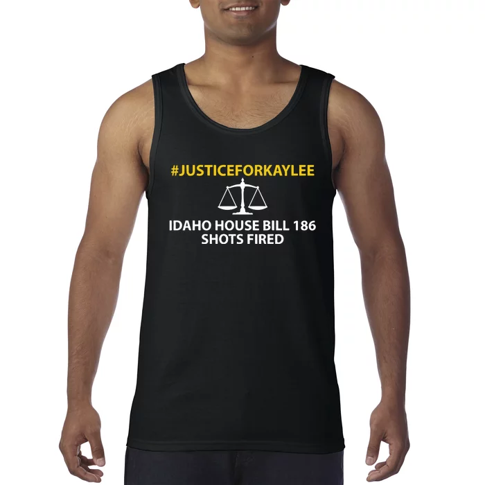 Bryankohberger #Justiceforkaylee Idaho House Bill 186 Shots Fired Tank Top