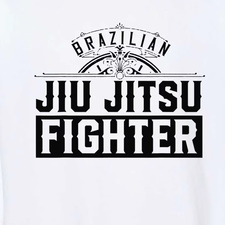 Brazilian Jiu Jitsu Fighter BJJ Martial Arts Garment-Dyed Sweatshirt