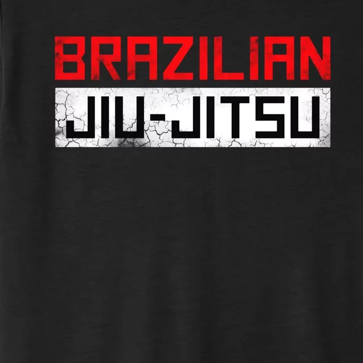 Barazilian Jiu Jitsu Gift For Jiu Jitsu Lover Fighter Mma ChromaSoft Performance T-Shirt