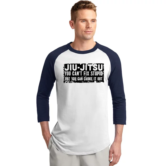 Brazilian Jiu Jitsu Tee Funny You Can't Gift Baseball Sleeve Shirt