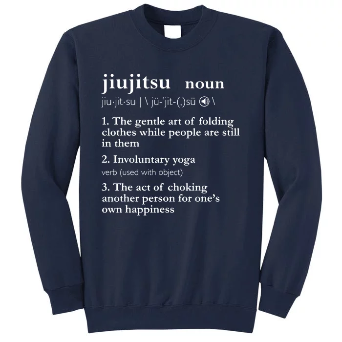 Brazilian Jiu Jitsu Funny BJJ Gifts Women Tall Sweatshirt