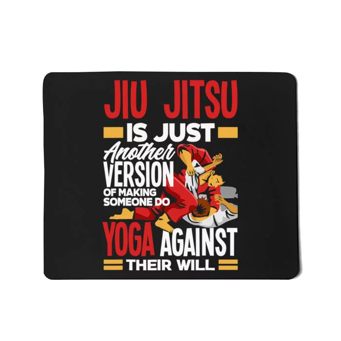 Brazilian Jiu Jitsu Quote Martial Artist Fun Mousepad