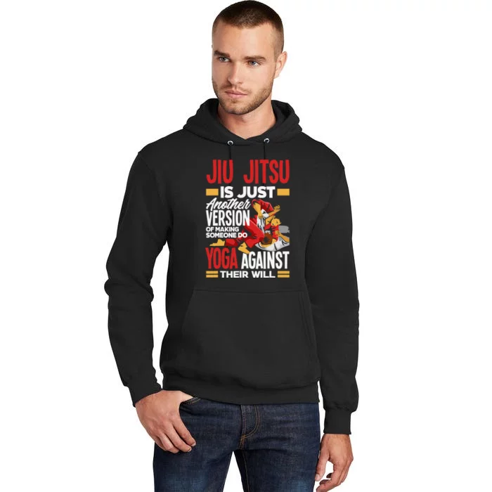 Brazilian Jiu Jitsu Quote Martial Artist Fun Tall Hoodie