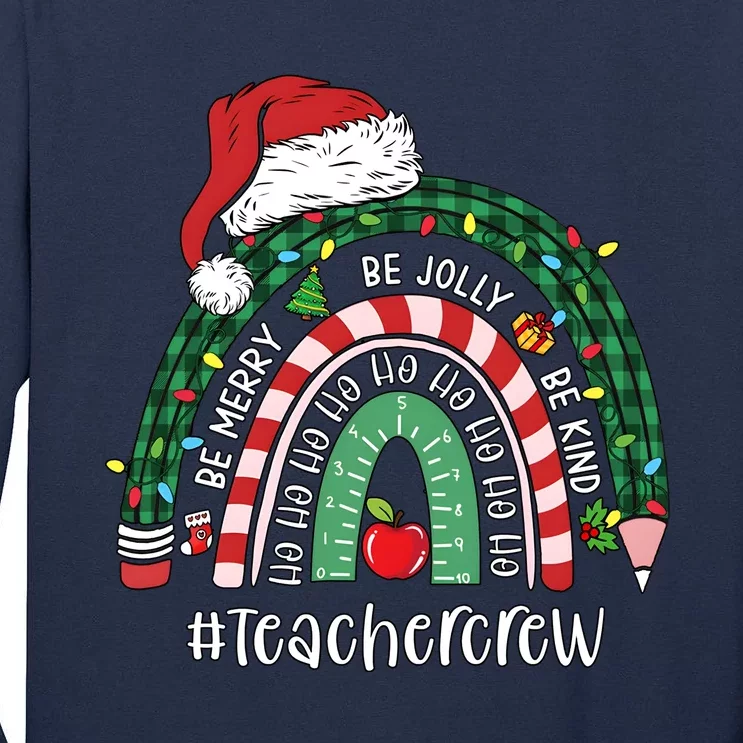 Bemerry Jolly Kind Teacher Crew Christmas Rainbow Tall Long Sleeve T-Shirt