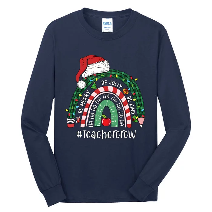 Bemerry Jolly Kind Teacher Crew Christmas Rainbow Tall Long Sleeve T-Shirt