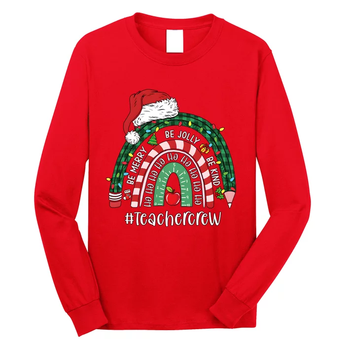 Bemerry Jolly Kind Teacher Crew Christmas Rainbow Long Sleeve Shirt