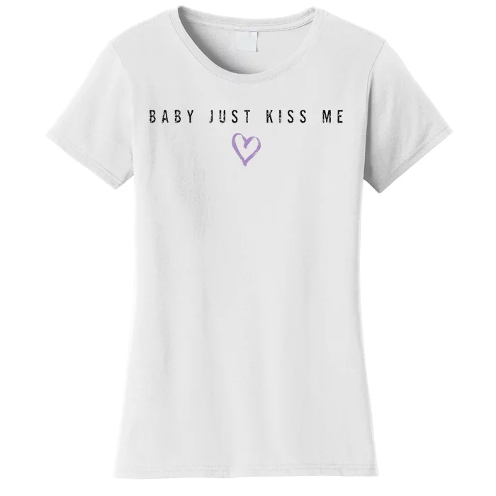 Baby Just Kiss Me Black Women's T-Shirt