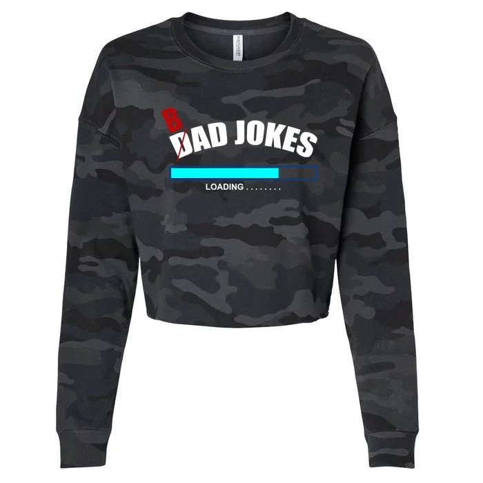 Bad Joke Loading Funny Cringe Puns King Of Dad Jokes Gift Cropped Pullover Crew