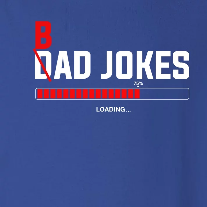 Bad Jokes Loading Funny Punny Daddy Humorous Dad Jokes Meaningful Gift Toddler Long Sleeve Shirt