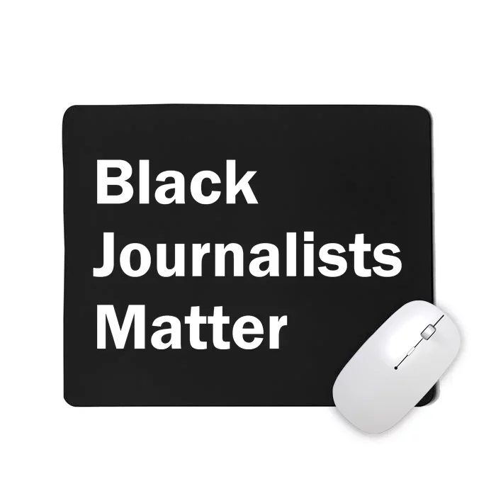 Black Journalists Matter Mousepad