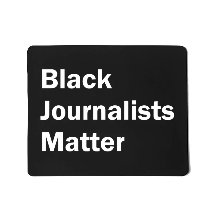 Black Journalists Matter Mousepad