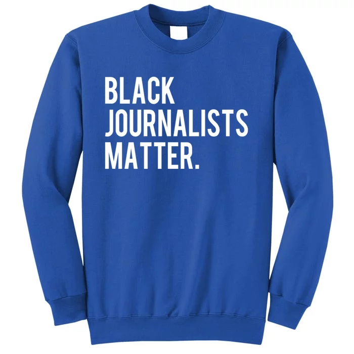 Black Journalists Matter Gift Black Writers In Media Gift Sweatshirt