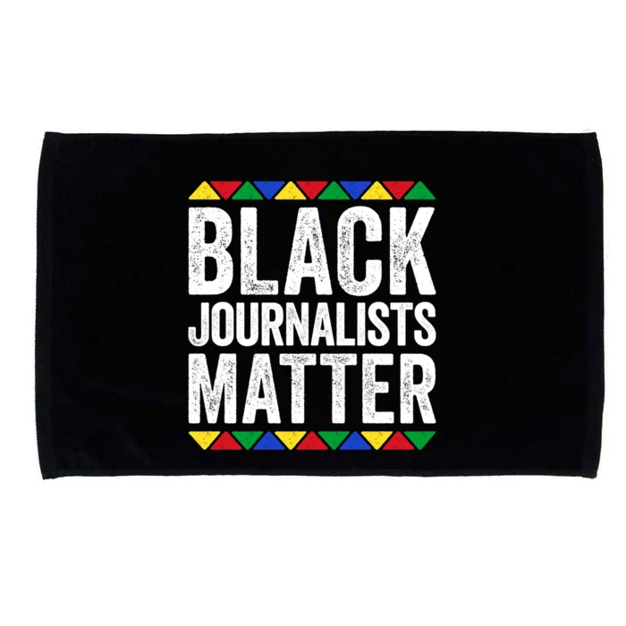 Black Journalists Matter Great Gift Black Pride Funny Gift Microfiber Hand Towel