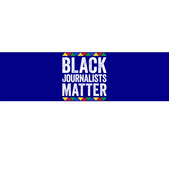 Black Journalists Matter Great Gift Black Pride Funny Gift Bumper Sticker