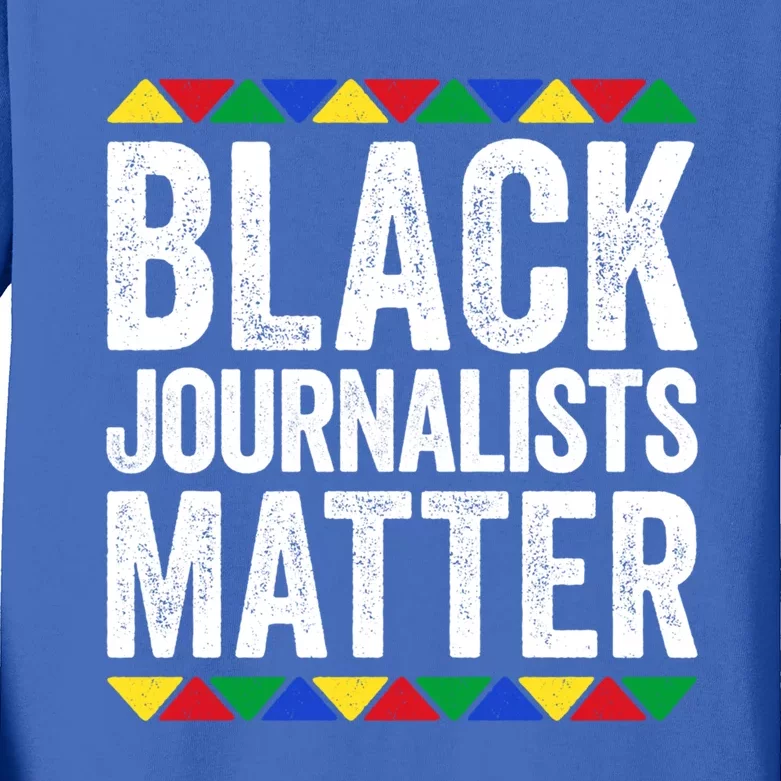 Black Journalists Matter Great Gift Black Pride Funny Gift Kids Long Sleeve Shirt