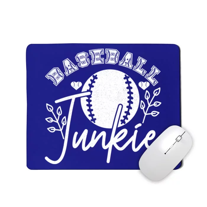 Baseball Junkie Sport Humor Funny Gift Mousepad