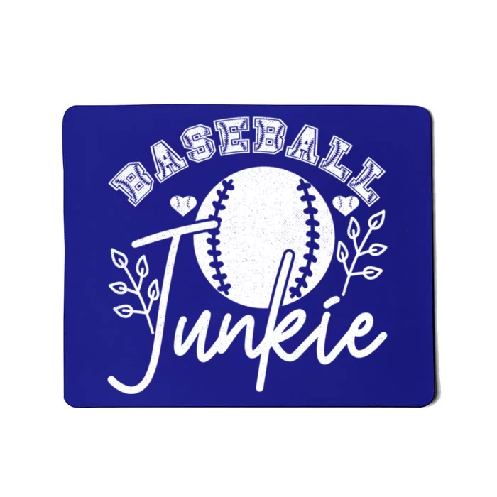 Baseball Junkie Sport Humor Funny Gift Mousepad