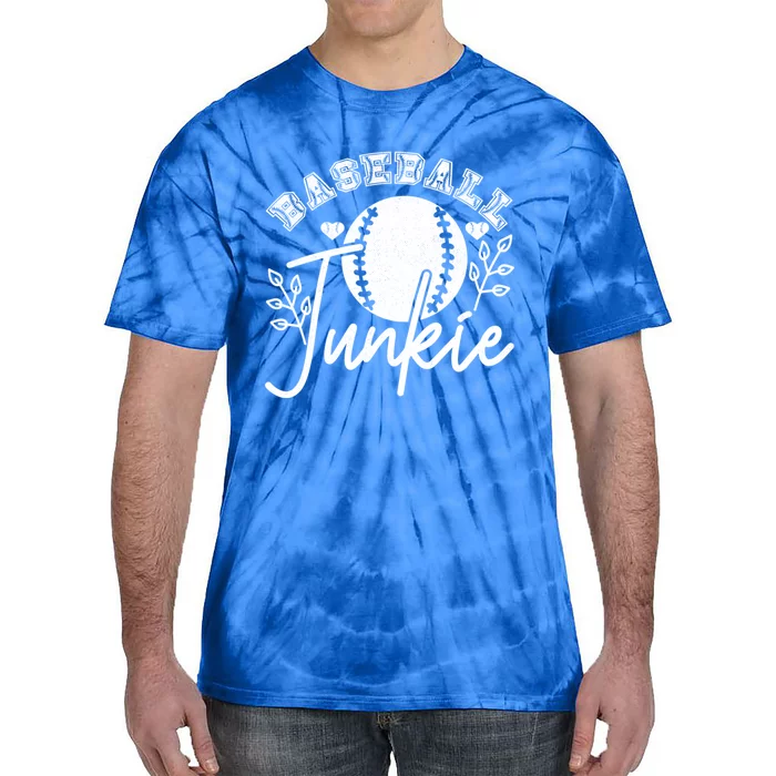 Baseball Junkie Sport Humor Funny Gift Tie-Dye T-Shirt