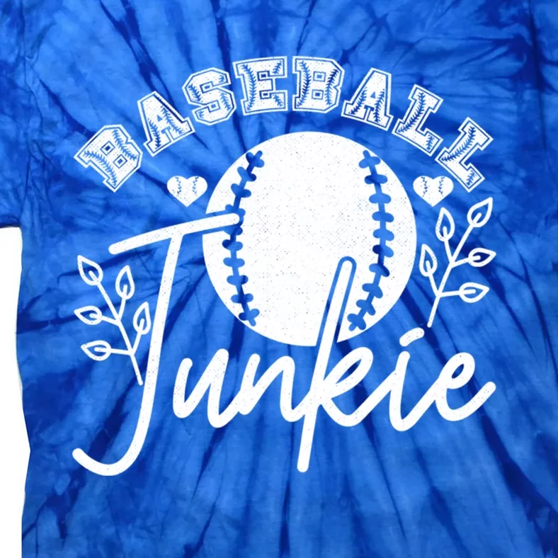 Baseball Junkie Sport Humor Funny Gift Tie-Dye T-Shirt