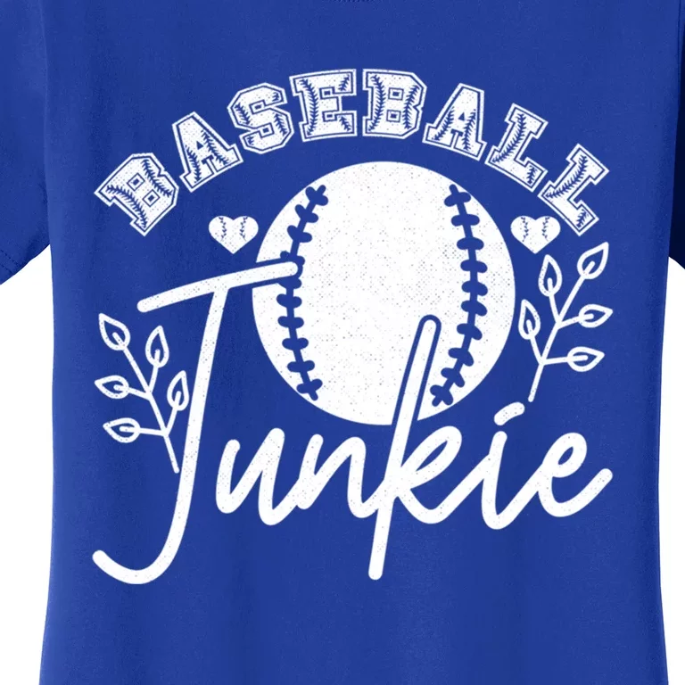 Baseball Junkie Sport Humor Funny Gift Women's T-Shirt