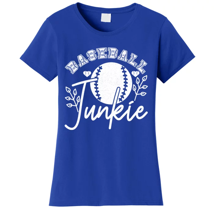 Baseball Junkie Sport Humor Funny Gift Women's T-Shirt