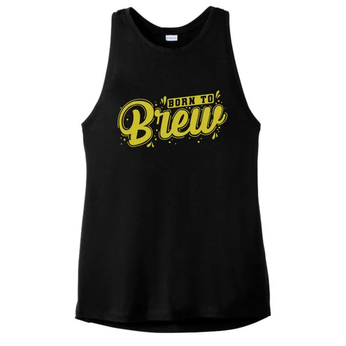 Born Just To Brew Beer Gift Ladies Tri-Blend Wicking Tank