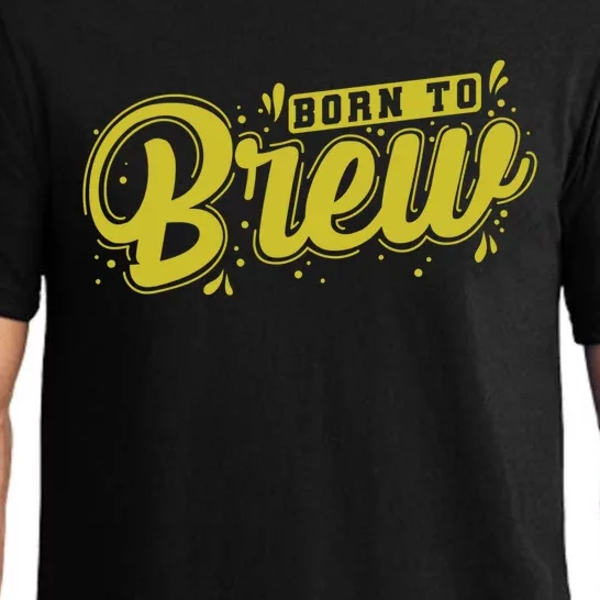 Born Just To Brew Beer Gift Pajama Set