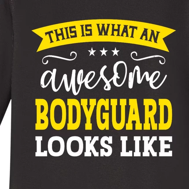 Bodyguard Job Title Employee Funny Worker Bodyguard Baby Long Sleeve Bodysuit